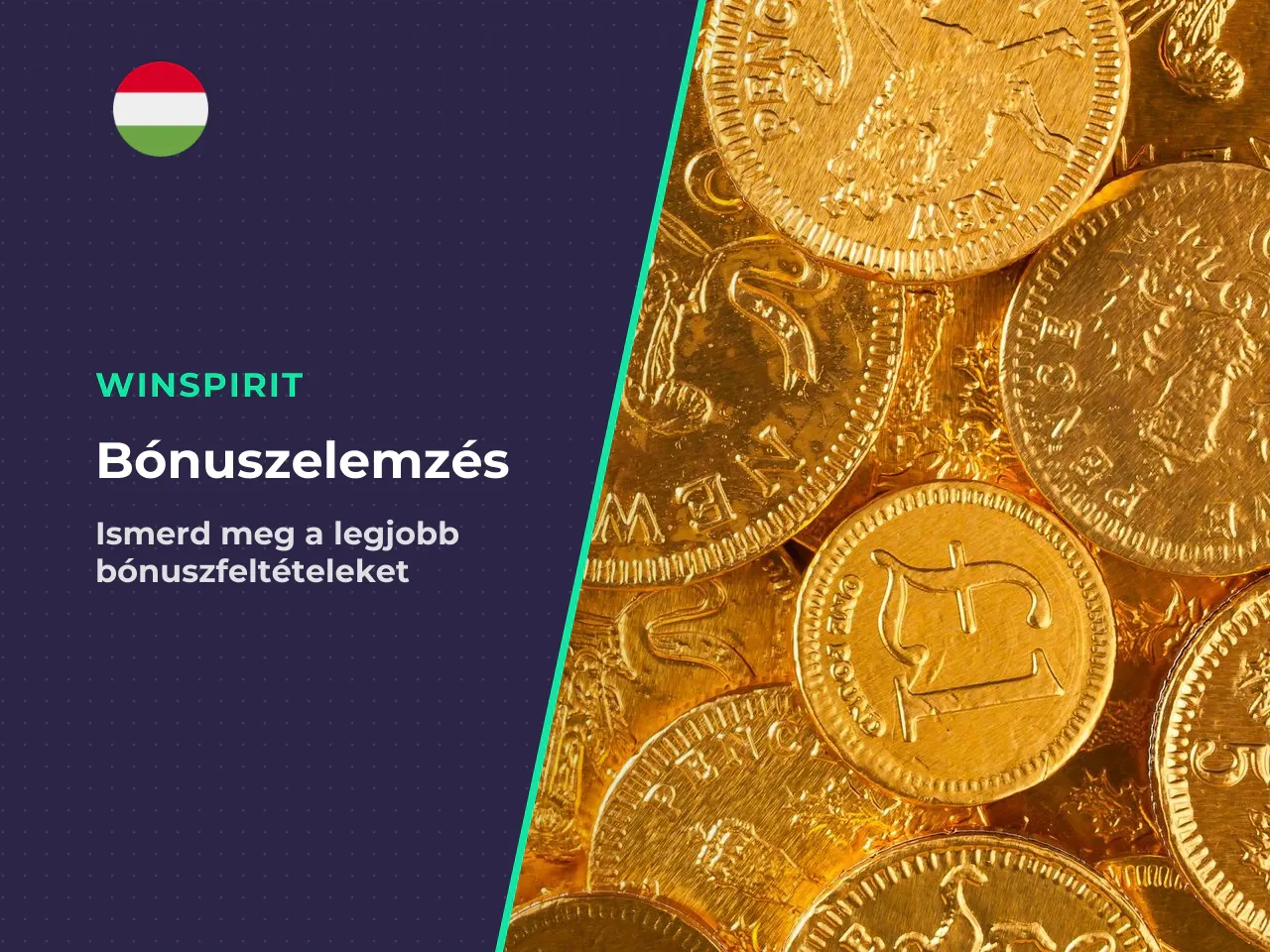 Milyen bónusz és feltételek számítanak a