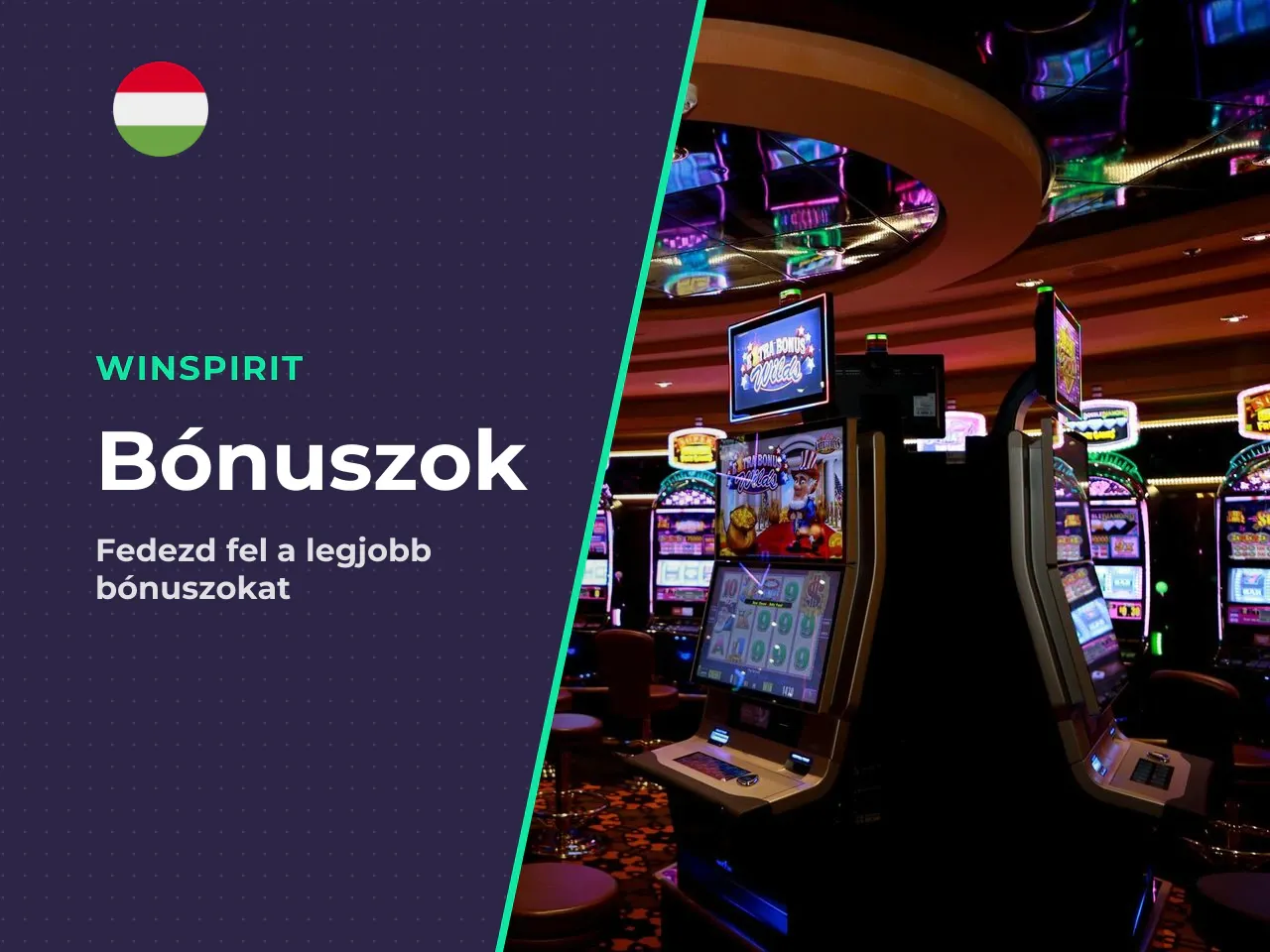 Milyen bónuszok kapcsolódhatnak a játékhoz