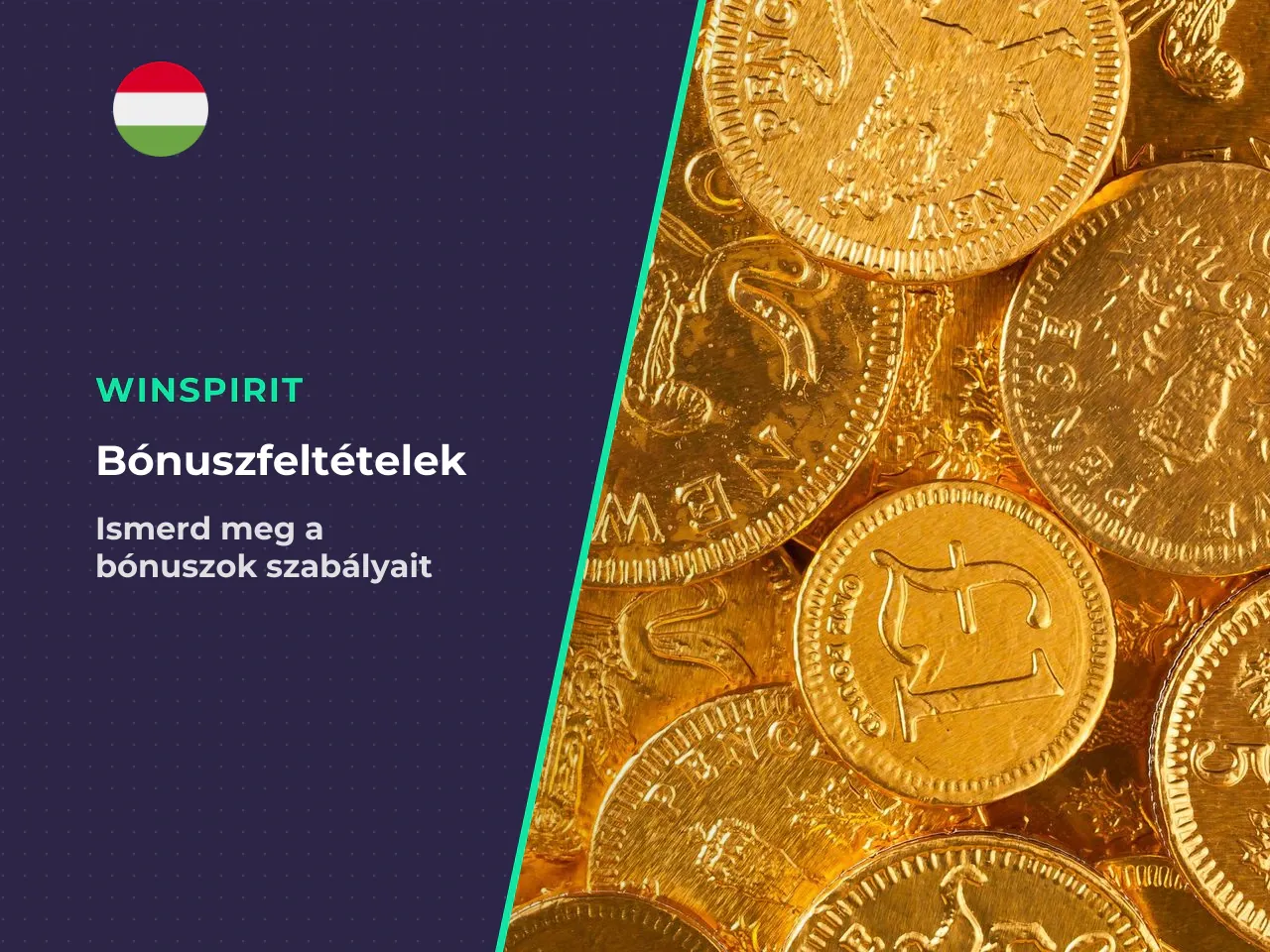 Bónuszfeltételek és megforgatási követelmények wager