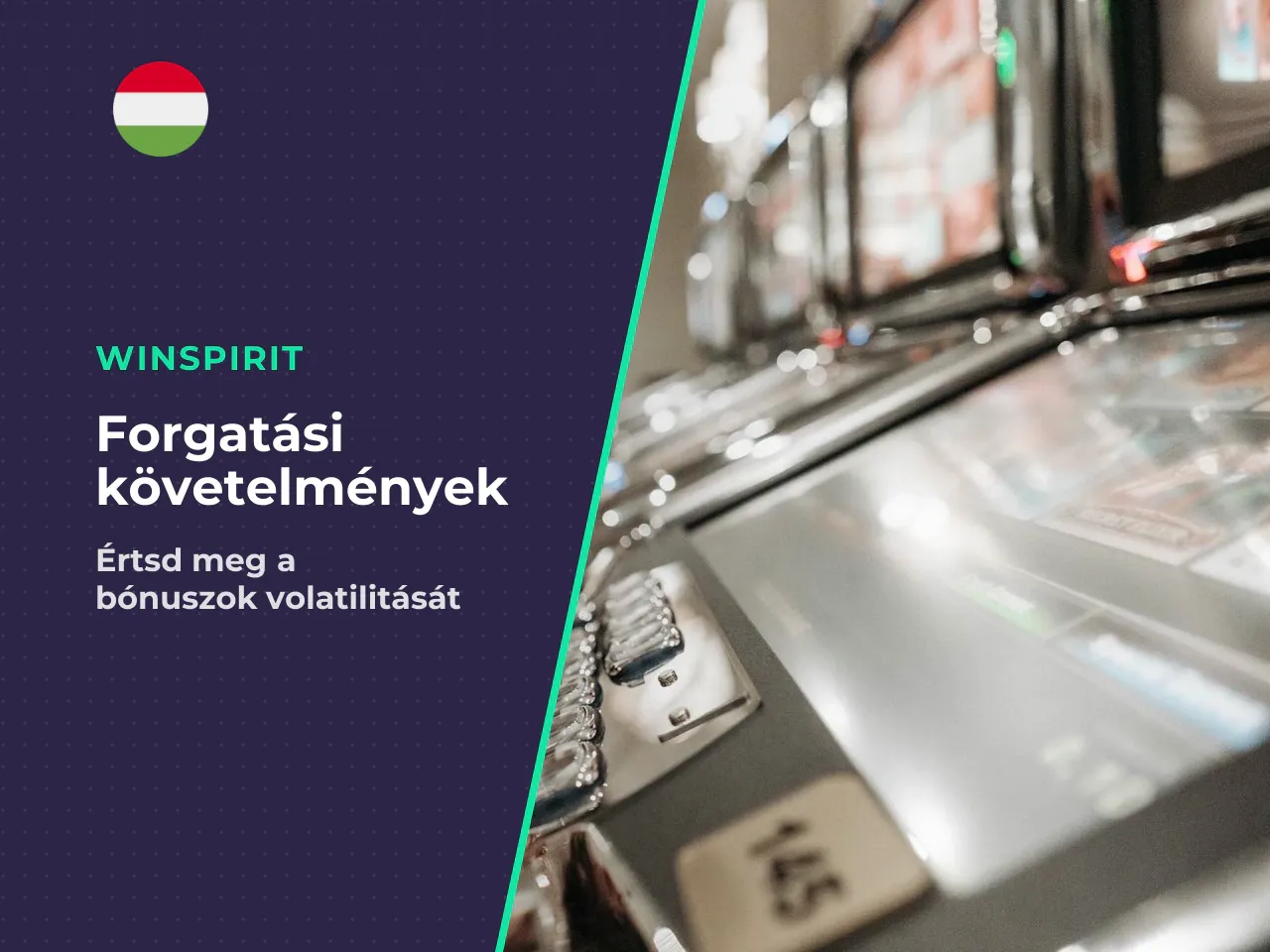 Wagering forgatási követelmények és a volatilitás