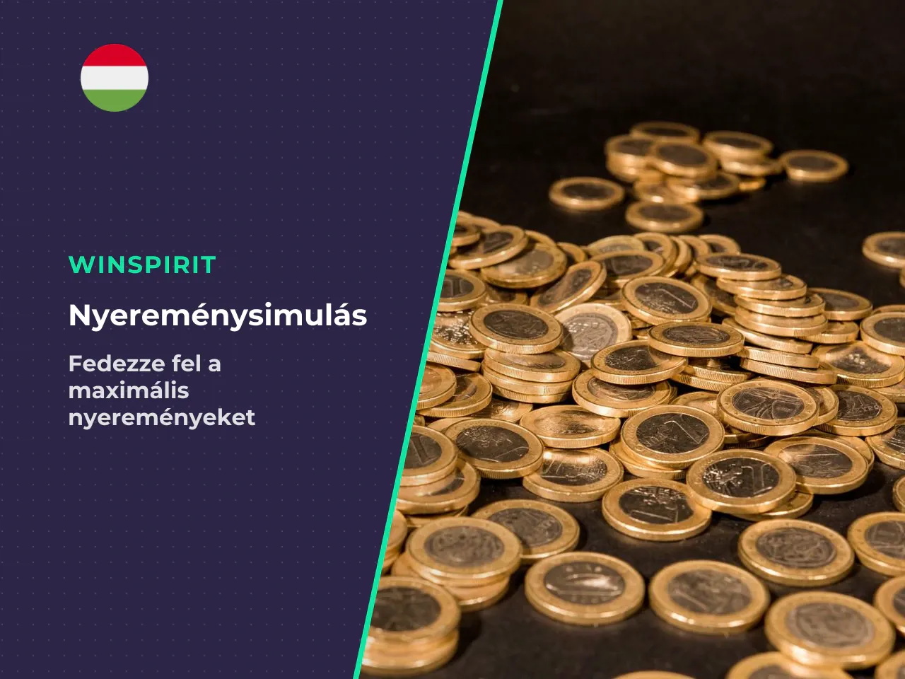 Mit várhatunk a maximális nyereménytől és