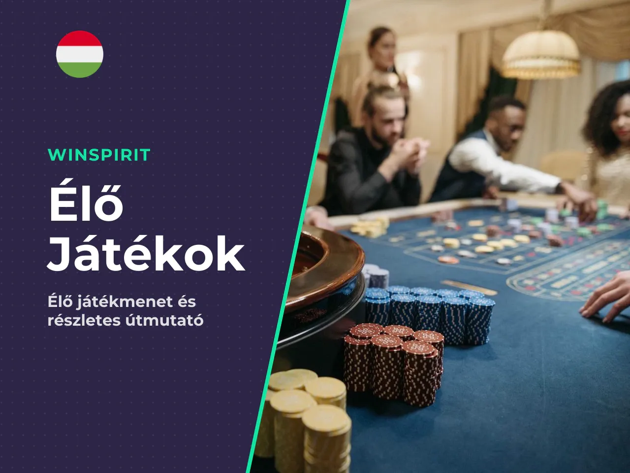 A live játék alapformátuma. Az alapvető