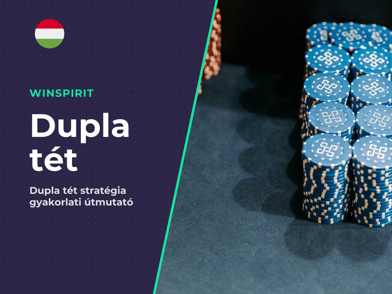 Gyakorlati példa a dupla tét használatára