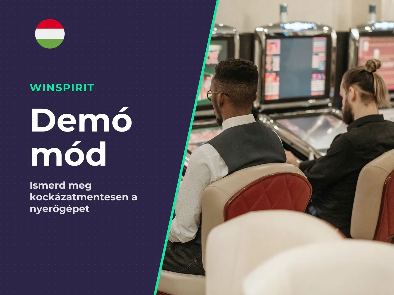 Demo mód előnyei új játékosoknak. A